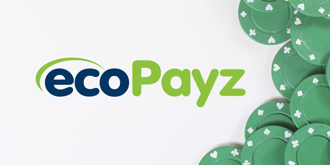 EcoPayz: why online casino goers choose it